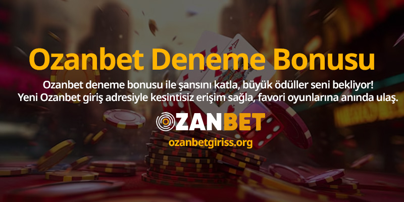 [Resim: ozanbet-deneme-bonusu.jpg]