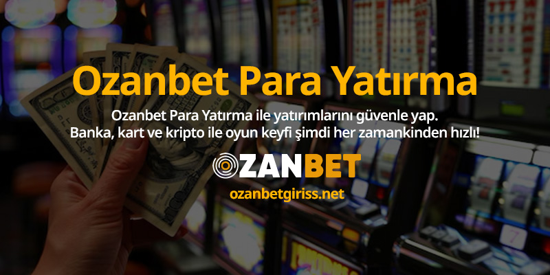 ozanbet-para-yatirma